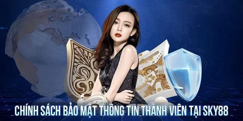 Mục tiêu của chính sách bảo mật Sky88 hướng đến