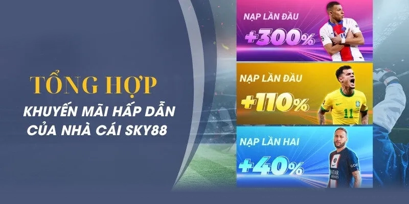 Thể thao Sky88 và những ưu đãi siêu hot trong năm 2025